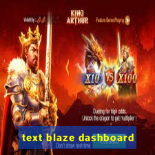 text blaze dashboard